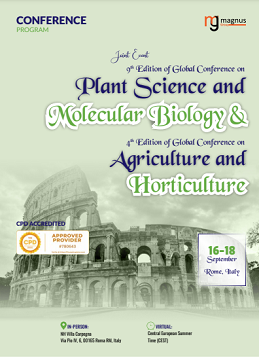 4th Edition of Global Conference on Agriculture and  Horticulture | Rome, Italy Program