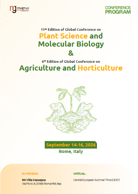 6th Edition of Global Conference on Agriculture and Horticulture | Rome, Italy Program